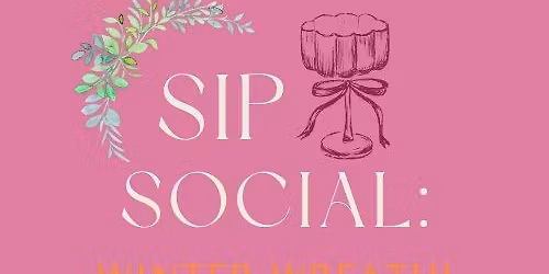 Sip Social - Winter Wreath!