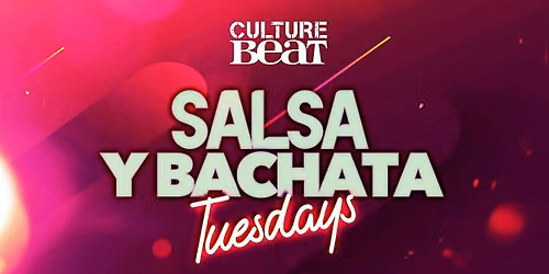 CULTURE BEAT TUESDAYS @ FIVE CENTRAL -  Eve before the Eve| Salsa & Bachata