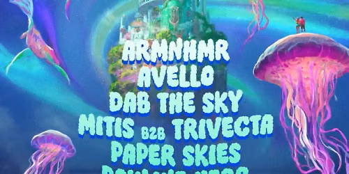 Lost In Dreams: ARMNHMR Avello & Dab The Sky