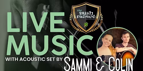 Sammi & Colin LIVE at Irish Patriot