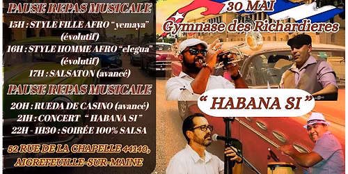 "SOY \ud83d\udcaf% CUBA 30 MAI" (stages+concert+soir\u00e9e)