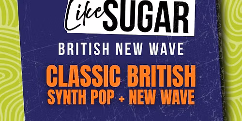 Lips Like Sugar - British New Wave
