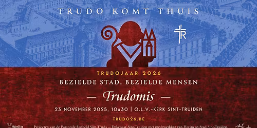 Feestelijke Eucharistieviering voor de H. Trudo \u2014 Opening Trudojaar 2026