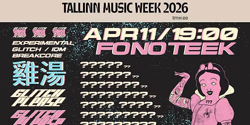 TMW 2026 | Glitch Please