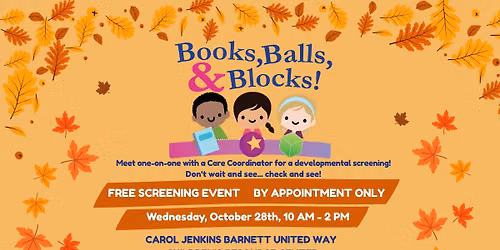 Books, Balls, and Blocks Developmental Screening Event