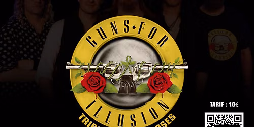 Guns For Illusion -Tribute Guns n'Roses au Trianon Palace