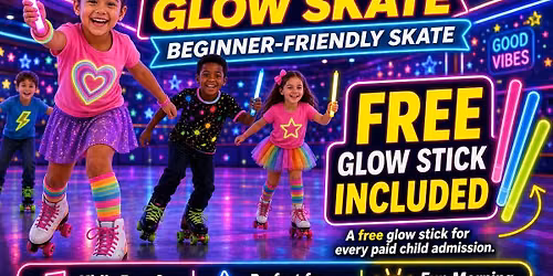 \ud83c\udf1f\ud83d\udefc Saturday Morning Glow Skate! \ud83d\udefc\ud83c\udf1f