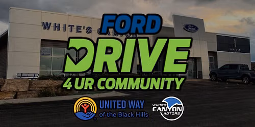 Ford Drive 4 UR Community | United Way of the Black Hills