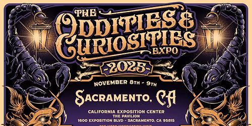 Sacramento Oddities & Curiosities Expo 2025