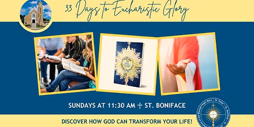 33 Days to Eucharistic Glory - St. Boniface