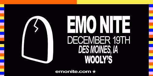 Emo Nite at Wooly's - DES MOINES, IA