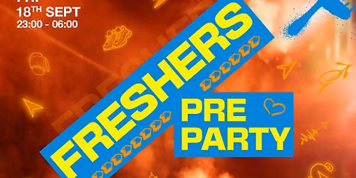 Freshers Pre Party - House, Hip Hop, Rnb