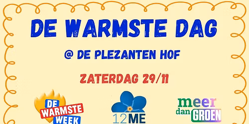 De Warmste Dag @ De Plezanten Hof