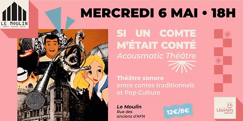 Si un comte m'\u00e9tait cont\u00e9 (th\u00e9\u00e2tre sonore)