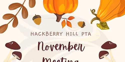 Hackberry Hill PTA November Meeting