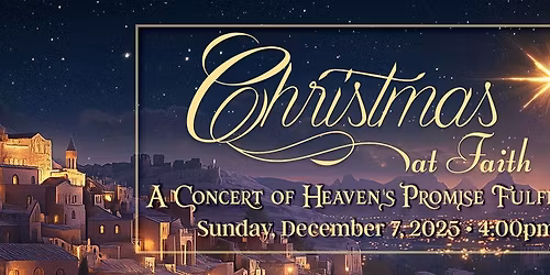 Christmas at Faith Concert 2025