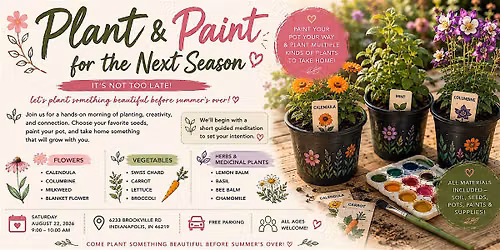 Plant & Paint - An Early Fall Seed Start & Meditation Workshop