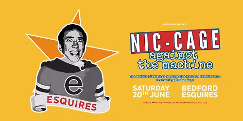 NIC-CAGE AGAINST THE MACHINE | BEDFORD ESQUIRES 