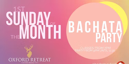 "1ST SUNDAY OF THE MONTH" BACHATA PARTY