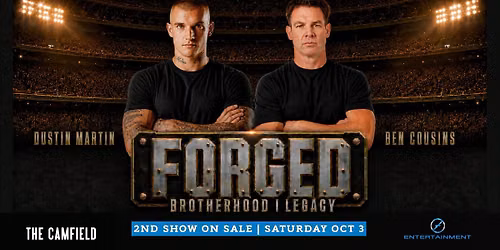 2ND SHOW FORGED: Dustin Martin and Ben Cousins @ The Camfield