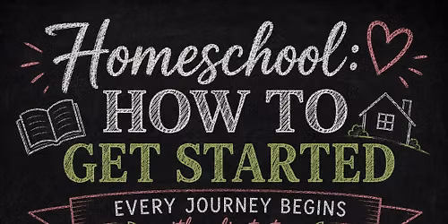 Homeschool: How to Get Started