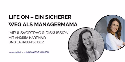LIFE ON \u2013 Ein sicherer Weg als ManagerMama