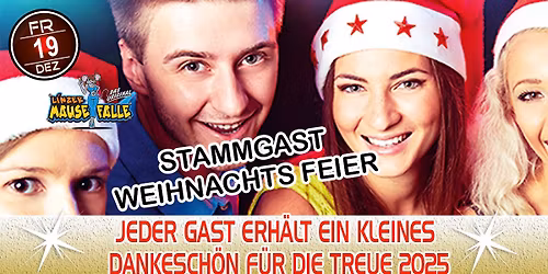 STAMMGAST WEIHNACHTSFEIER - Linzer Mausefalle