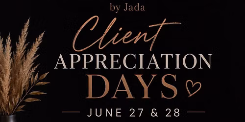 Client Appreciation Days