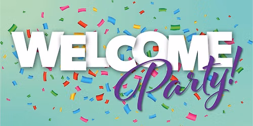 Welcome Party!!!