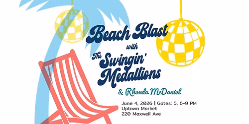 Beach Blast with the Swingin' Medallions & Rhonda McDaniel