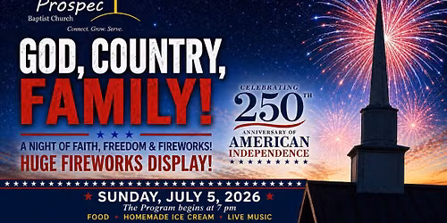 God, Country, & Family Fireworks Celebration