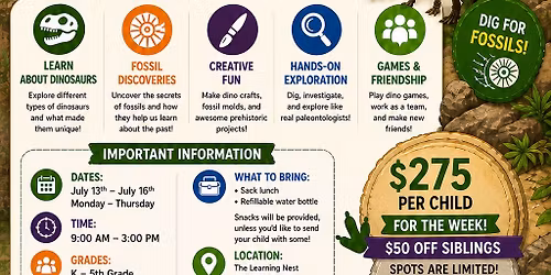 Week 6- Summer Camp- Dinosaurs and Fossils Camp