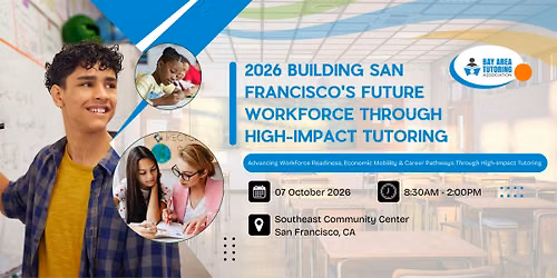 2026 Building San Francisco's Future Workforce Through High-Impact Tutoring
