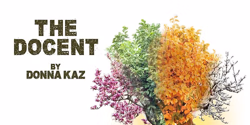 The Docent (World Premiere) - Lakewood Playhouse