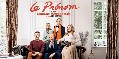 Le Pr\u00e9nom \u2013 Com\u00e9die th\u00e9\u00e2trale \u00e0 Acropolya