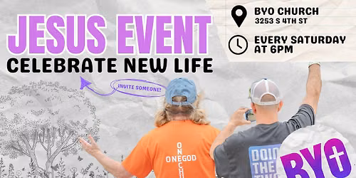 BYO 4 Jesus Event