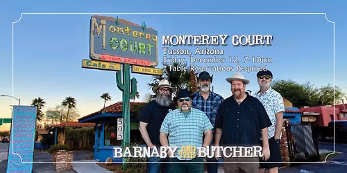 Barnaby and the Butcher, Monterey Court