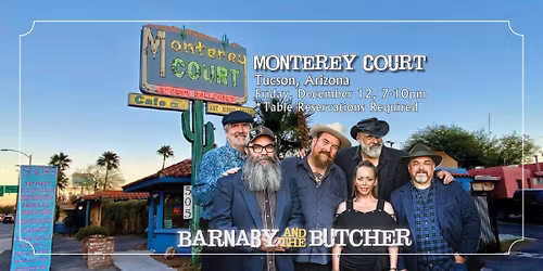 Barnaby and the Butcher, Monterey Court