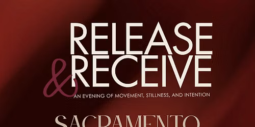 Release & Receive \u2022 Jackie Z Yoga | Sacramento