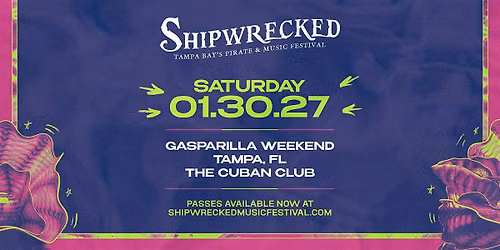 Shipwrecked Music Festival 2027 - Tampa, FL
