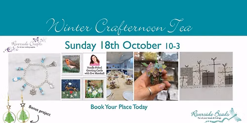 \u2744\ufe0f\ud83c\udf84 Winter Crafternoon Tea - A cosy day of crafting & creativity\ud83c\udf84\u2744\ufe0f