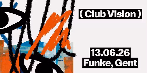 FUNKE_Club Vision w\/ Phil Monday, Nathan Fix, Ariel, Eregast