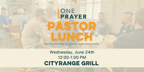ONE Prayer Pastor Lunch
