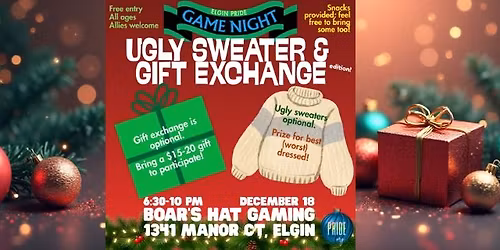 Elgin Pride Game Night: Ugly Sweater & Gift Exchange Edition!