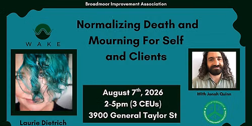 Normalizing Death and Mourning for Self and Clients