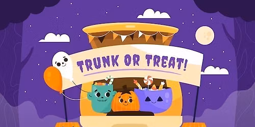 Trunk or Treat and Halloween Party.
