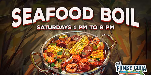 Seafood Boil Saturdays at The Funky Cuda