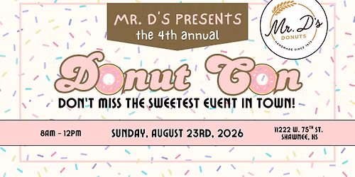 Mr. D's Annual One Day Donut Con 2026