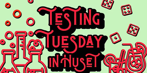Testing Tuesday - IN HUSET