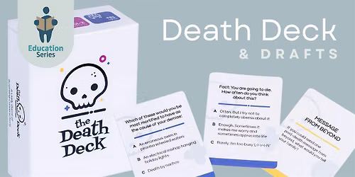 The Death Deck & Drafts